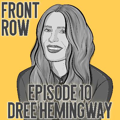 Episode 10: Dree Hemingway