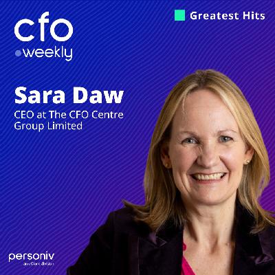 Greatest Hits: Why Every Entrepreneur Needs a Fractional CFO with Sara Daw, CEO of The CFO Centre Group Limited Greatest Hits: Why Every Entrepreneur Needs a Fractional CFO with Sara Daw, CEO of The CFO Centre Group Limited