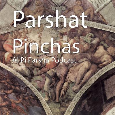 Episode 23: Pinchas Episode 23: Pinchas