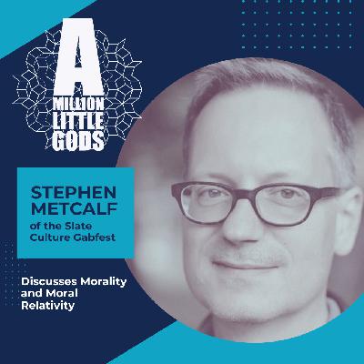 Special Episode: Stephen Metcalf