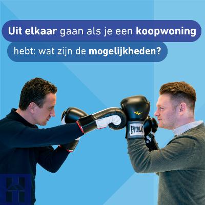 Uit elkaar gaan als je een koopwoning hebt: wat zijn de mogelijkheden? Uit elkaar gaan als je een koopwoning hebt: wat zijn de mogelijkheden?