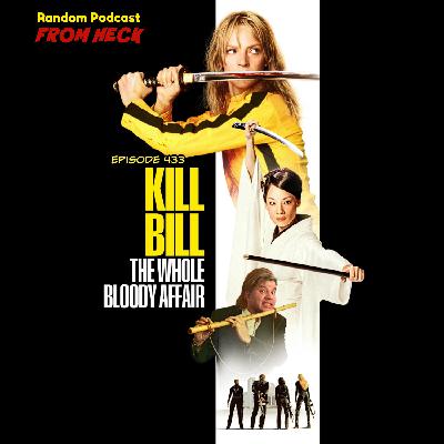 Episode 433: Kill Bill: The Whole Bloody Affair, Stranger Things, Pluribus, And More