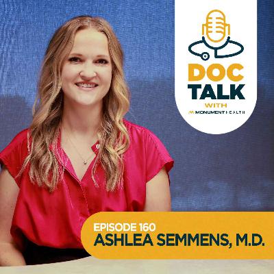 Episode 160: Facing Breast Cancer with Ashlea Semmens, M.D.