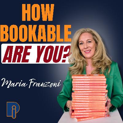 How The Speaking Industry Really Works (Maria Franzoni's Bookability Reality Check)
