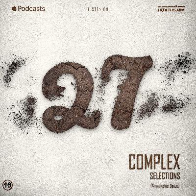 Complex Selections Volume 27 (Amapholas Deluxe)