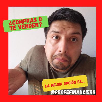 🤔Compro lo que QUIERO o lo que me OFRECEN❓- Profe financiero