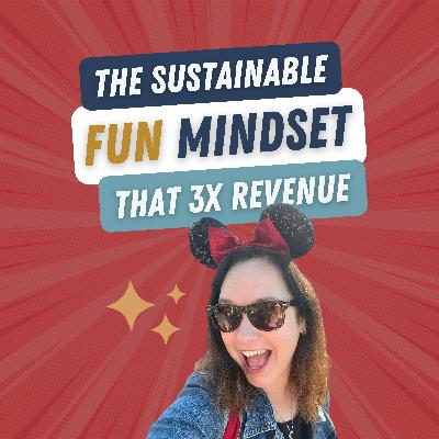 24. Tired of Hustling? How Prioritizing Fun Helped Me Grow Without Burnout