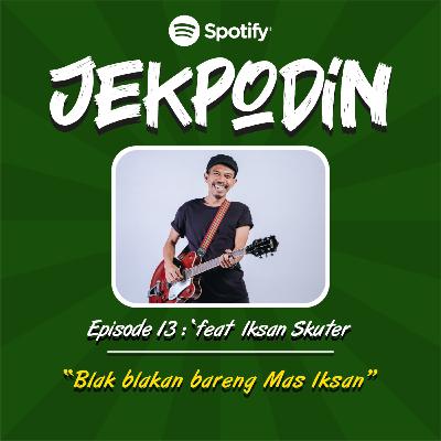 Blak - Blakan Bareng Mas Iksan Blak - Blakan Bareng Mas Iksan