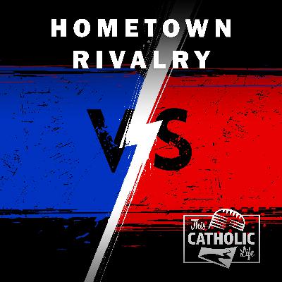 Hometown Rivalry Hometown Rivalry
