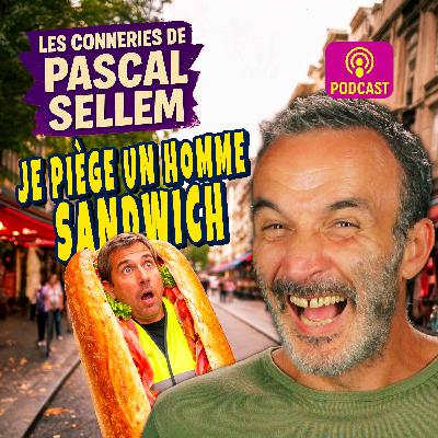 Homme sandwich : il me prend pour un jambon Homme sandwich : il me prend pour un jambon