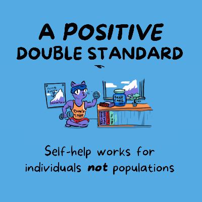 A Positive Double Standard
