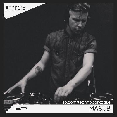 Technopark Podcast - 015 [Masub]