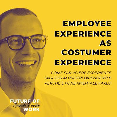 Employee Experience as Customer Experience