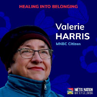 Healing Into Belonging with Valerie Harris