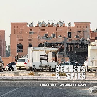 S10 Ep3: Espresso Martini | Five Eyes Fractures, Israel’s Doha Strike, and Tradecraft for Civvies