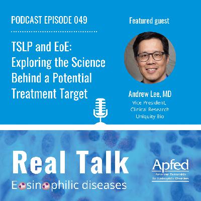 TSLP and EoE: Exploring the Science Behind a Potential Treatment Target