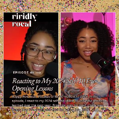 Reacting to My 2024 Self (Pt. 1): 10 Eye-Opening Lessons