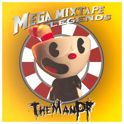 Mega Mixtape Legends: TheManPF