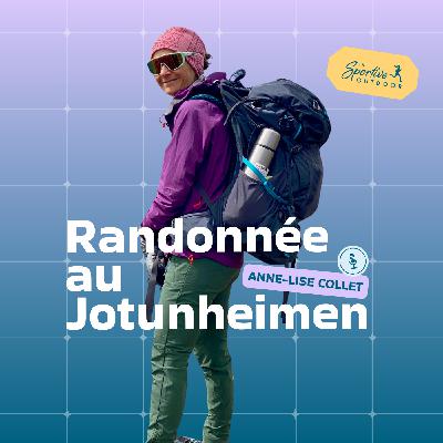 Randonner en Norvège dans le Jotunheimen avec Anne-Lise Collet | Trek Norvège, Aventure outdoor, Conseils randonnée, Voyage nature Randonner en Norvège dans le Jotunheimen avec Anne-Lise Collet | Trek Norvège, Aventure outdoor, Conseils randonnée, Voyage nature