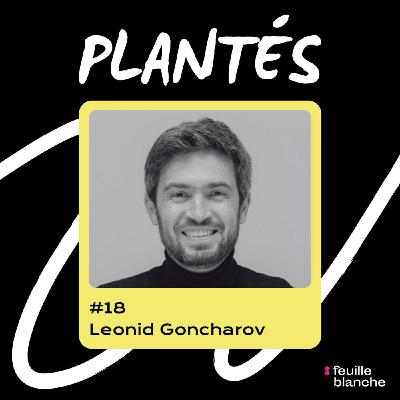 :18 Il devait vendre pour des millions, il récupère en fait 38€ avant la liquidation - Leonid Goncharov