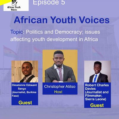 Politics and Democracy; issues affecting youth development in Africa
