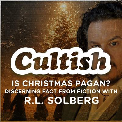 Is Christmas Pagan? Discerning Fact From Fiction With R.L. Solberg Is Christmas Pagan? Discerning Fact From Fiction With R.L. Solberg