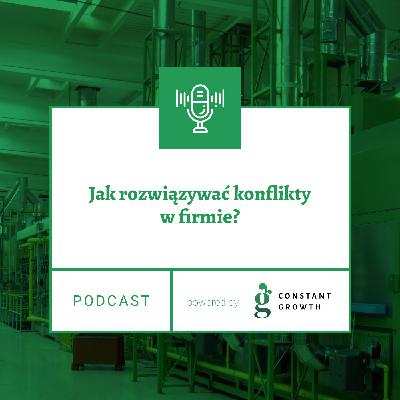 Jak rozwiązywać konflikty w firmie? Jak rozwiązywać konflikty w firmie?
