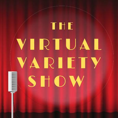 The Virtual Variety Show The Virtual Variety Show