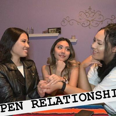 EP. 2 SHOULD WE BE IN AN OPEN RELATIONSHIP??