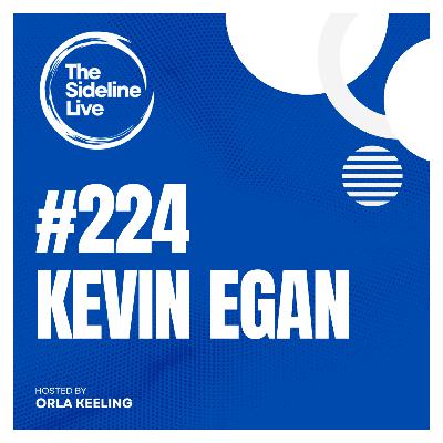 #224 Kevin Egan // From Dublin to presenting on TV in the US #224 Kevin Egan // From Dublin to presenting on TV in the US