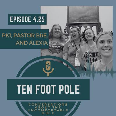 Ep 4.25 The Live One with PK1, Pastor Bre, and Alexia