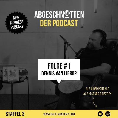 ABGESCHNITTEN - der Podcast | Staffel 3 | Folge #1 mit Dennis van Lierop zu 10 Jahre HALO Academy