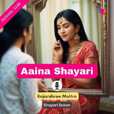 1148. Unveiling Your Inner Reflection with Aaina Shayari