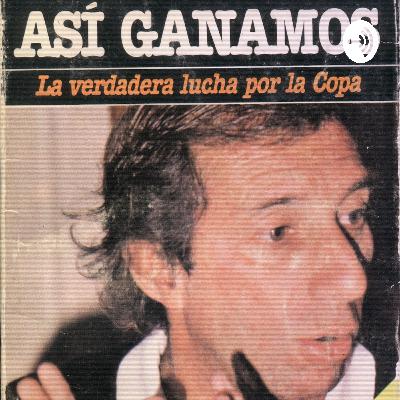 3 - Asegurando lo importante - ASÍ GANAMOS (Carlos S. Bilardo) 3 - Asegurando lo importante - ASÍ GANAMOS (Carlos S. Bilardo)
