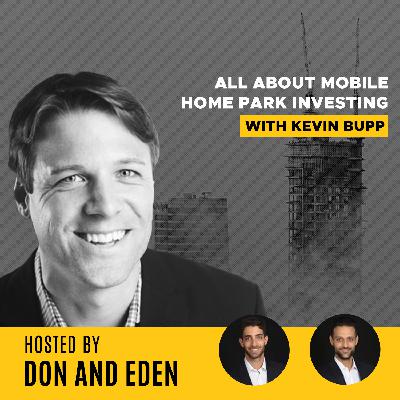 DE 30: All About Mobile Home Park Investing with Kevin Bupp