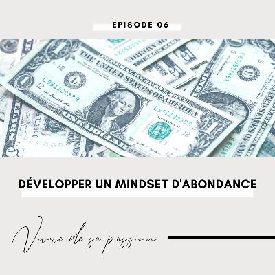Développer un mindset d'abondance Développer un mindset d'abondance