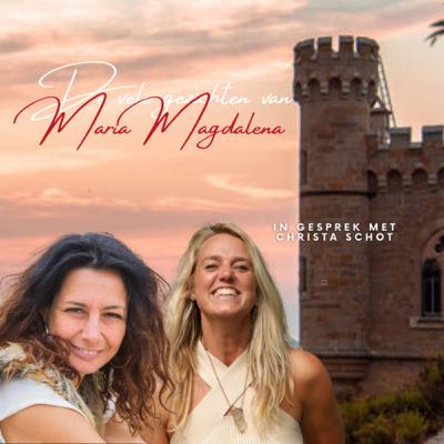 De vele gezichten van Maria Magdalena - in gesprek met Christa schot over Womb Wisdom