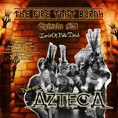 #28 World of folk metal: Interview with Azteca #28 World of folk metal: Interview with Azteca