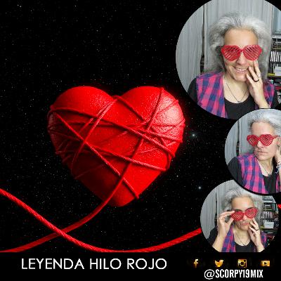 42 - La Leyenda del Hilo Rojo + debate - San Valentín