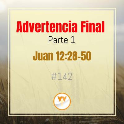 Advertencia Final - Parte 1 Advertencia Final - Parte 1