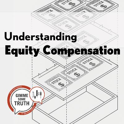 Understanding Equity Compensation: A Guide to Stock Options and Planning