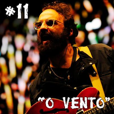 Farelos Musicais #11 – O Vento