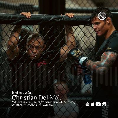 Estar a la altura de los entrenadores de la élite, MCTLN MMA y Riot Fight League | Christian Del Mal