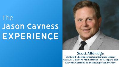 🎙️ The Jason Cavness Experience | Scott Alldridge: Cybersecurity, AI Threats & the Future of IT 🎙️ The Jason Cavness Experience | Scott Alldridge: Cybersecurity, AI Threats & the Future of IT
