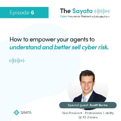 How to empower your agents to understand and better sell cyber risk.