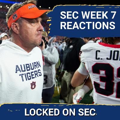REACTION ROUNDTABLE: SEC Week 7 OVERREACTION & TAKEAWAYS