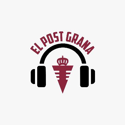 EL POST GRANA #159 (CD ALCOYANO-REAL MURCIA CON MANU GARCÍA)