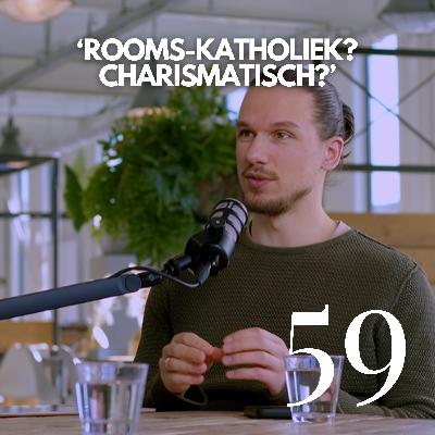 #59 'Maakt het uit naar welke kerk ik ga?'