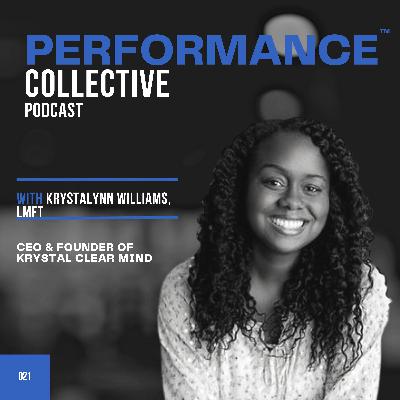 Krystalynn Williams, LMFT - Founder & CEO of Krystal Clear Mind