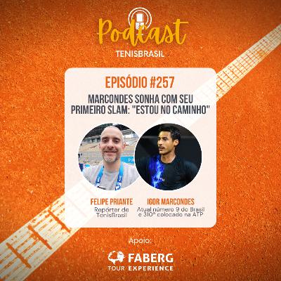 🎙257 - Marcondes sonha com seu primeiro Slam: "Estou no caminho"